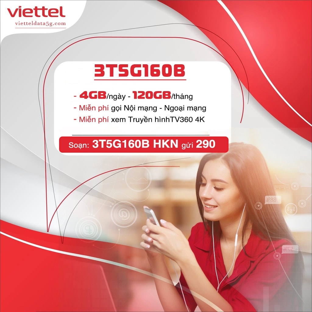 Đăng ký gói cước 3T5G160B nhận ngay 360GB và gọi thoại miễn phí tại ViettelData5G